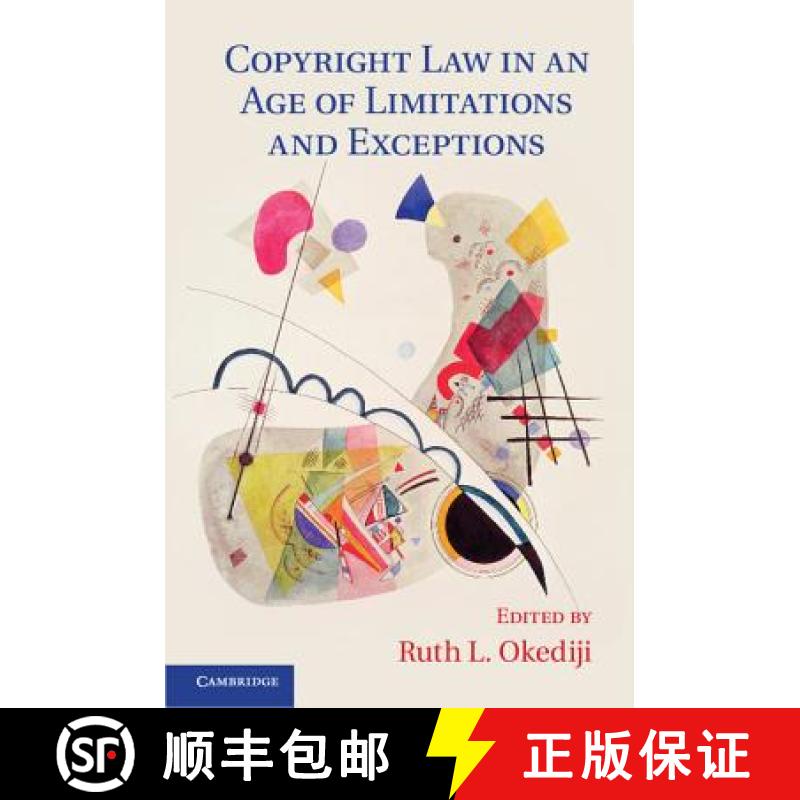 预订 CBG Copyright Law in an Age of Limitations and Exceptions [9781107132375]