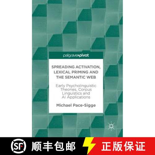 【3-4周达】Spreading Activation, Lexical Priming and the Semantic Web : Early Psycholinguistic Theori... [9783319907185]