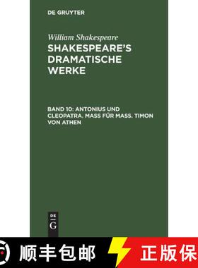 预订 Antonius und Cleopatra. Mass fur Mass. Timon von Athen [9783111042138]