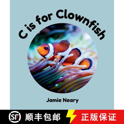 【3-4周达】C is for Clownfish: An Under the Sea Alphabet Adventure [9798330234448]
