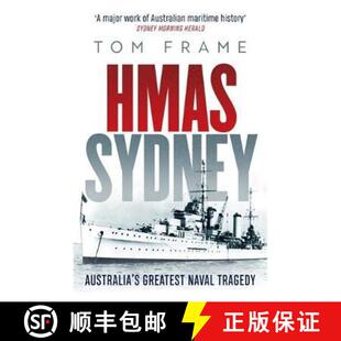 【3-4周达】HMAS Sydney: Australia's Greatest Naval Tragedy [9780733640179]