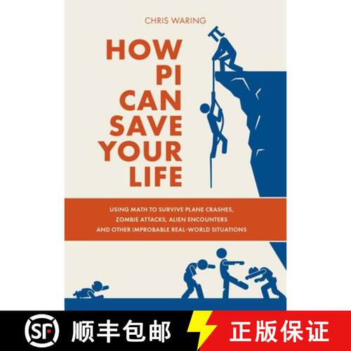【3-4周达】How Pi Can Save Your Life: Using Math to Survive Plane Crashes, Zombie Attacks, Alien Enco... [9781646041930]