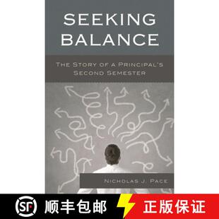 【3-4周达】Seeking Balance : The Story of a Principal's Second Semester [9781475806717]
