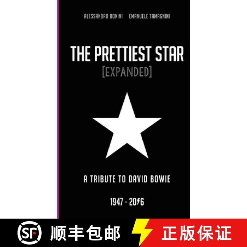 【3-4周达】The Prettiest Star - a Tribute to David Bowie 1947 / 2016 [EXPANDED] [9781326916312]