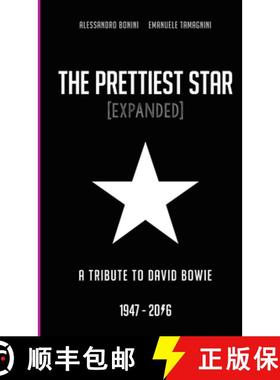 【3-4周达】The Prettiest Star - a Tribute to David Bowie 1947 / 2016 [EXPANDED] [9781326916312]
