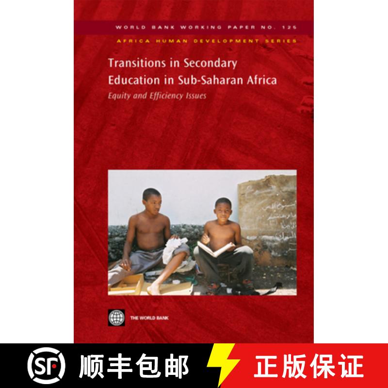 预订 Transitions in Secondary Education in Sub-Saharan Africa: Equity and Efficiency Issues Volume 125 [9780821373422]