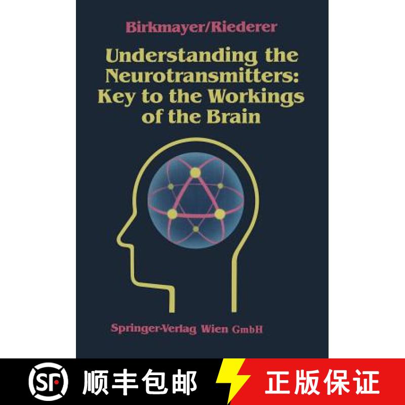 【3-4周达】Understanding the Neurotransmitters: Key to the Workings of the Brain [9783211821008]