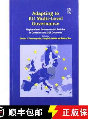 【3-4周达】Adapting to EU Multi-Level Governance: Regional and Environmental Policies in Cohesion and... [9781138278172]