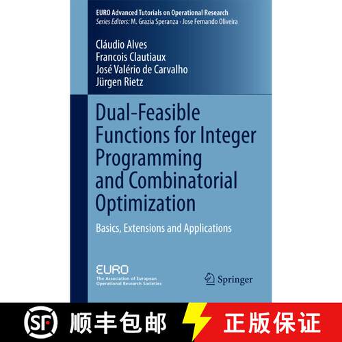 【3-4周达】精装 Dual-Feasible Functions for Integer Programming and Combinatorial Optimization : Basi... [9783319276021]