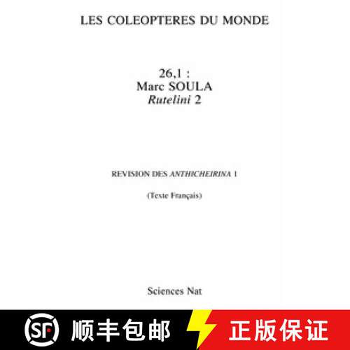 【3-4周达】The Beetles of the World, Volume 26/1: Rutelini 2: Revision des Anthicheirina 1 [French] (... [9781903237212]