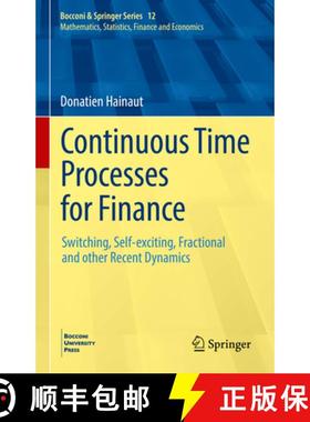 【3-4周达】Continuous Time Processes for Finance: Switching, Self-Exciting, Fractional and Other Rece... [9783031063602]