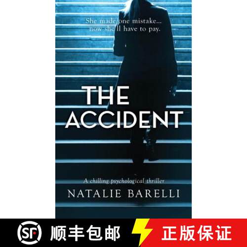 【3-4周达】The Accident: A chilling psychological thriller [9780648225966]