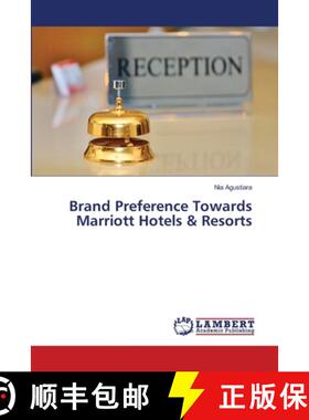 预订 Brand Preference Towards Marriott Hotels & Resorts [9783330028845]
