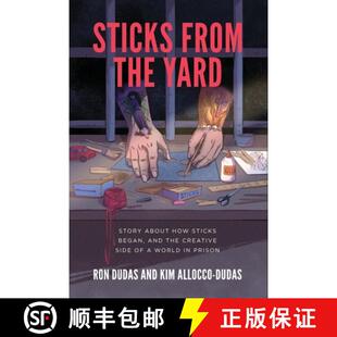 【3-4周达】Sticks from the Yard: Story about how Sticks began, and the creative side of a world in pr... [9798822919914]