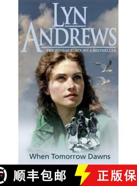 【3-4周达】When Tomorrow Dawns: An unforgettable saga of new beginnings and new heartaches [9780747258063]