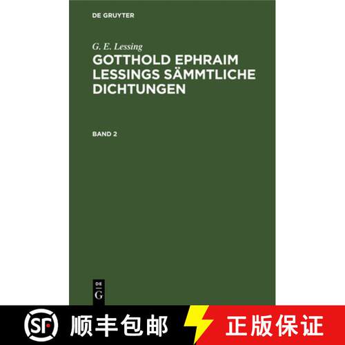 【3-4周达】精装 G. E. Lessing: Gotthold Ephraim Lessings Sämmtliche Dichtungen. Band 2 [9783112335956]
