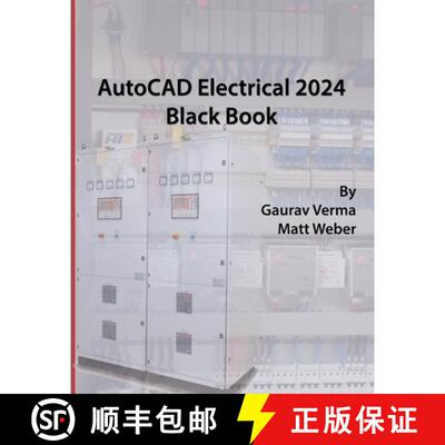 【3-4周达】AutoCAD Electrical 2024 Black Book: 9th Edition [9781774591079]