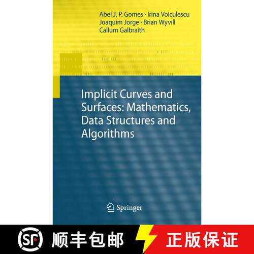 【3-4周达】精装 Implicit Curves and Surfaces: Mathematics, Data Structures, and Algorithms [9781848824058]
