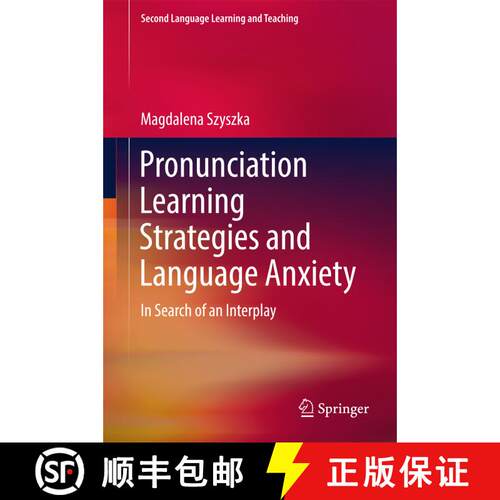 【3-4周达】精装 Pronunciation Learning Strategies and Language Anxiety : In Search of an Interplay (1... [9783319506418]