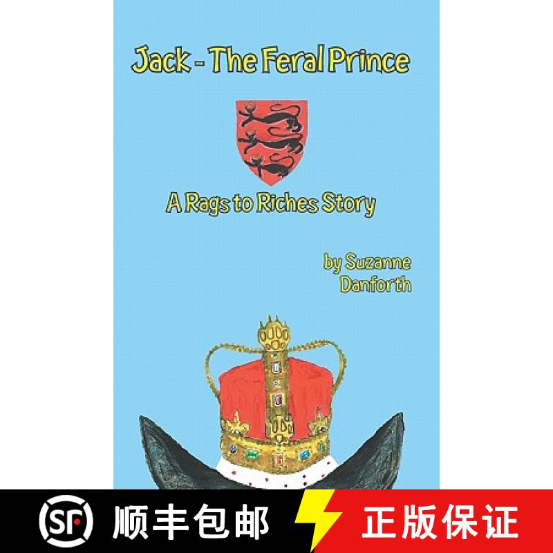 【3-4周达】Jack - The Feral Prince: A Rags to Riches Story [9781419620676]