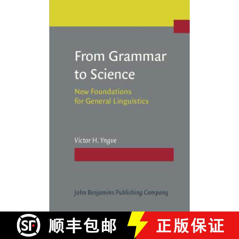 【2-3周达】From Grammar to Science: New Foundations for General Linguistics [9789027221773]
