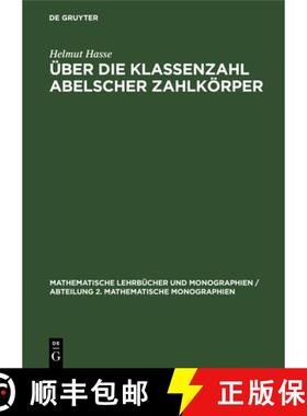 预订 UEber die Klassenzahl abelscher Zahlkoerper [9783112471371]