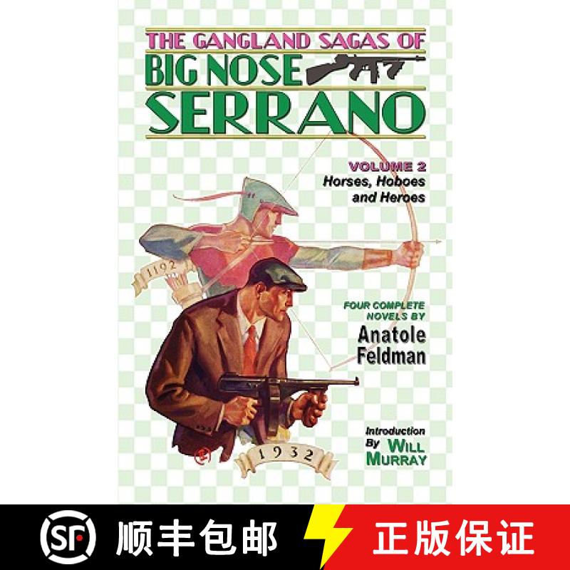 【3-4周达】The Gangland Sagas of Big Nose Serrano: Volume 2 [9781935031048]