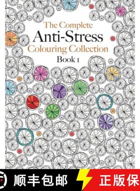预订 The Complete Anti-stress Colouring Collection Book 1: The ultimate calming colouring book collec... [9781910771570]
