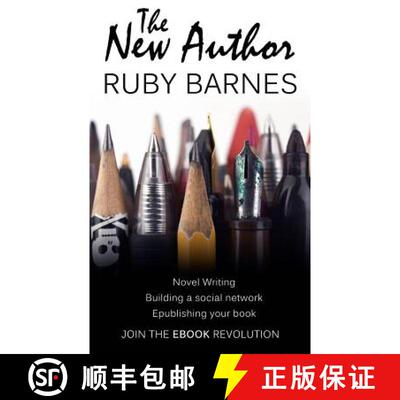【3-4周达】The New Author: A beginner's self-help guide to novel writing, publishing as an independen... [9781908943071]