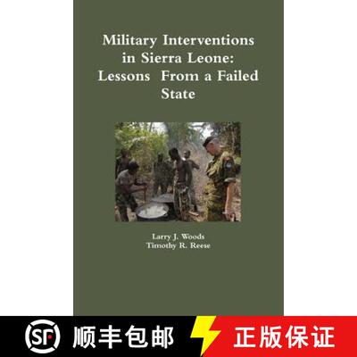 【3-4周达】Military Interventions in Sierra Leone: Lessons  From a Failed State [9781257130290]