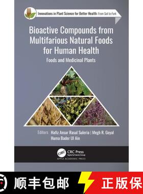 【3-4周达】Bioactive Compounds from Multifarious Natural Foods for Human Health: Foods and Medicinal ... [9781774637975]