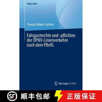 【3-4周达】Fahrgastrechte Und -Pflichten Der OEpnv-Linienverkehre Nach Dem Pbefg (1. Auflage 2012. Na... [9783658241216]