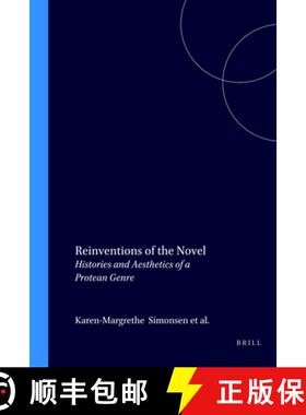 预订 Reinventions of the Novel: Histories and Aesthetics of a Protean Genre [9789042008434]