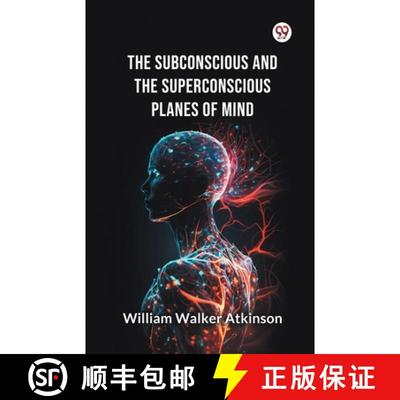 【3-4周达】The Subconscious and the superconscious Planes of Mind [9789369426485]