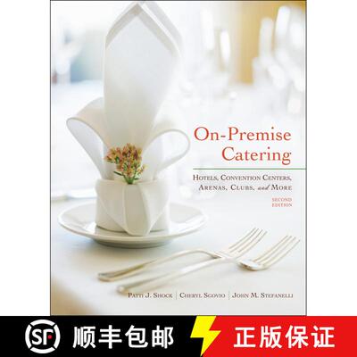 【3-4周达】精装 On-Premise Catering:  Hotels, Convention Centers, Arenas, Clubs, And More, Second Edi... [9780470551752]