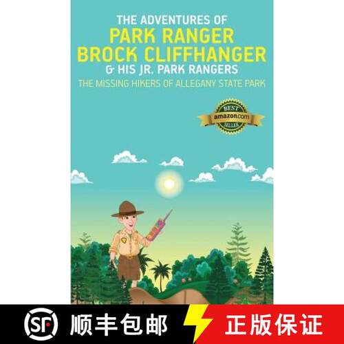 【3-4周达】The Adventures of Park Ranger Brock Cliffhanger & His Jr. Park Rangers: The Missing Hikers... [9781732308503]