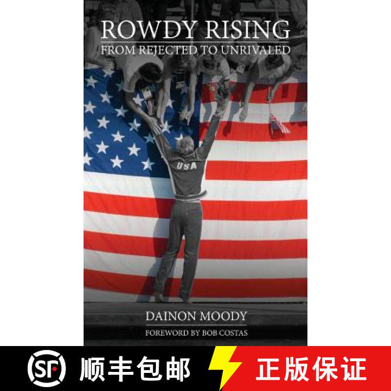 预订 Rowdy Rising: From Rejected to Unrivaled [9781943307043]