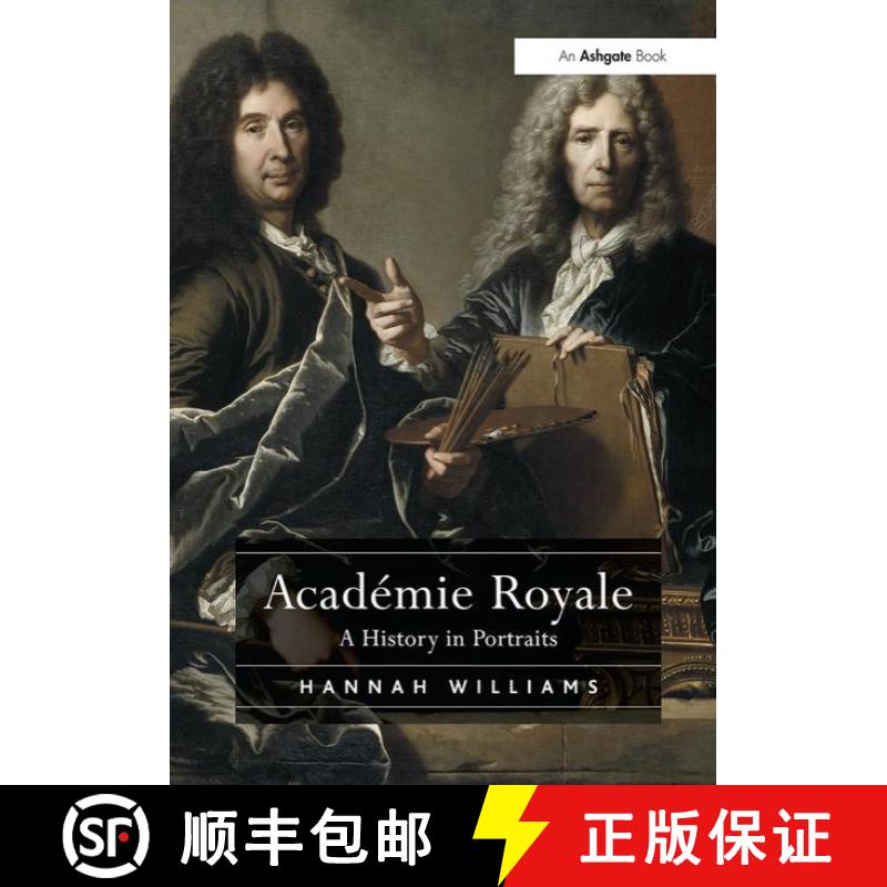 【3-4周达】Académie Royale: A History in Portraits [9781138295599]