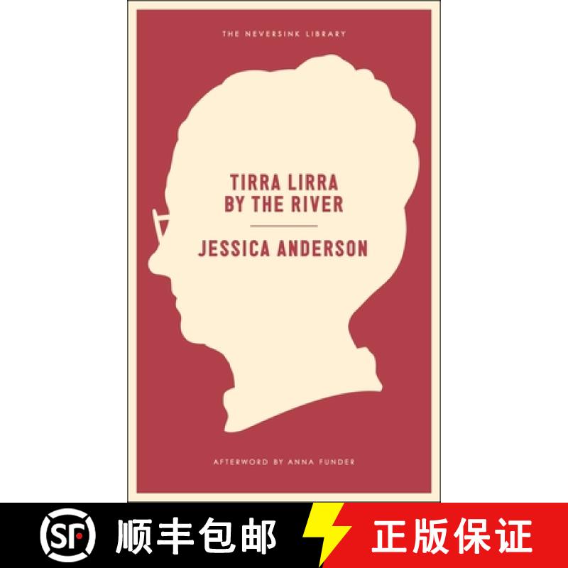 【3-4周达】Tirra Lirra By The River: A Novel [9781612193885]