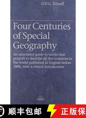 【3-4周达】Four Centuries of Special Geography: An Annotated Guide to Books That Purport to Describe ... [9780774804448]