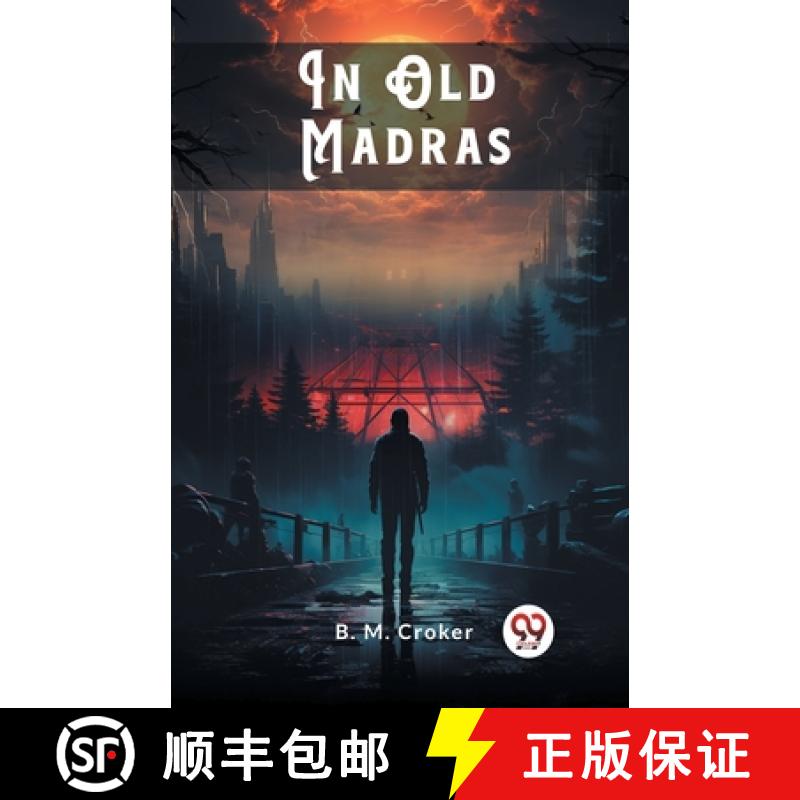 【2-3周达】In Old Madras (Edition2024) [9789363056763]