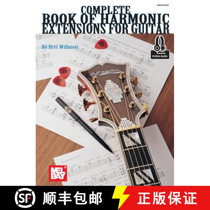 【2-3周达】Complete Book of Harmonic Extensions for Guitar [9780786686094]