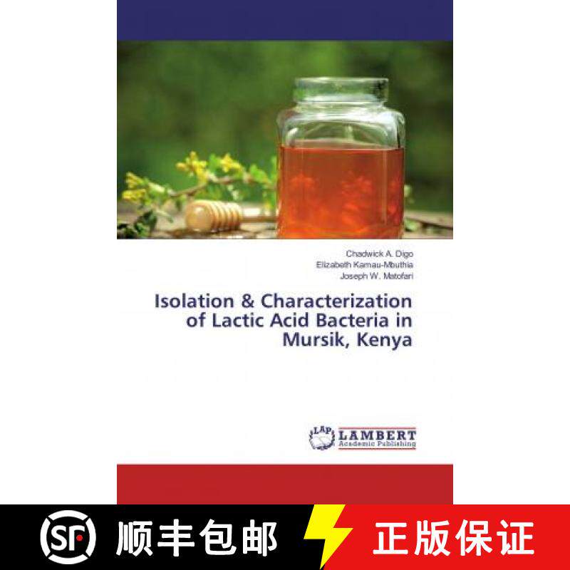预订 Isolation & Characterization of Lactic Acid Bacteria in Mursik, Kenya [9786137454916]