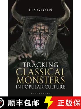 预订 Tracking Classical Monsters in Popular Culture [9781784539344]