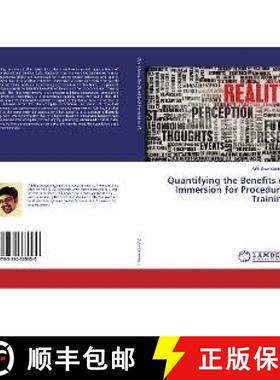 预订 Quantifying the Benefits of Immersion for Procedural Training [9783330335530]