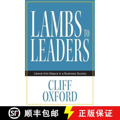 【3-4周达】Lambs to Leaders: Liberal Arts Majors in a Business Society [9781947341579]