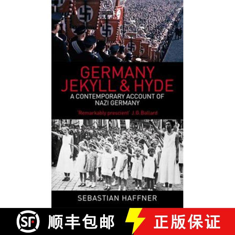 【3-4周达】Germany: Jekyll And Hyde: A Contemporary Account of Nazi Germany [9780349118895]