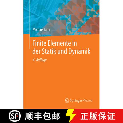 【3-4周达】Finite Elemente in der Statik und Dynamik (4., korrigierte Aufl. 2014) [9783658035563]