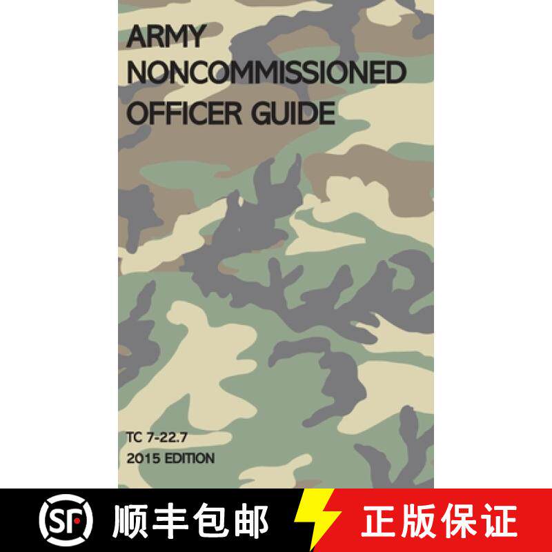 预订 Army Noncommissioned Officer Guide: TC 7-22.7 (2015 Edition) [9781640021181]