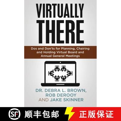 【3-4周达】Virtually There: Dos and Don'ts for Planning, Chairing and Holding Virtual Board and Annua... [9781636800455]